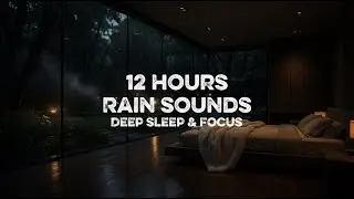Rainy Night Cozy Room | 12 Hours Background Rain Noise for Sleep