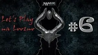 Let's Play na loozno odc. 6: Magic the Gathering 2013 - 