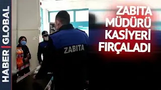 Zam Denetimi Yapan Zabıtadan Kasiyere Sert Sözler
