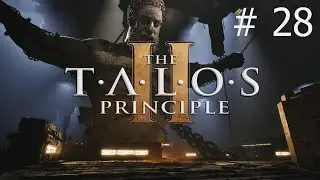 Elohim oh Elohim, weise mir den Weg - The Talos Principle 2 #28