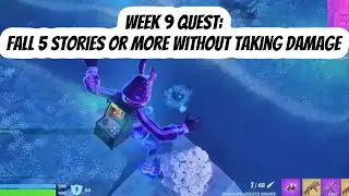 Fall 5 Stories or More Without Taking Damage FORTNITE Week 9 Quest