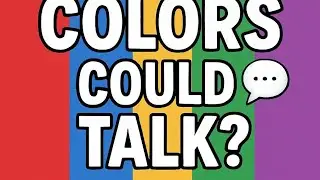 What If Colors Could Talk? 🌈 | Fun Color Facts for Kids