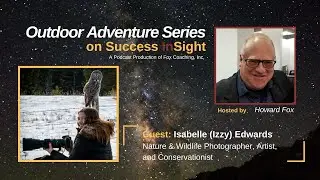 Isabelle (Izzy) Edwards, Wildlife & Nature Photographer, Artist, and Conservationist