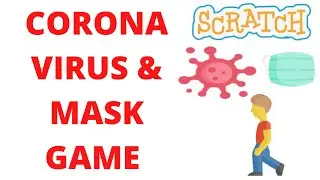 Dodging Corona Virus and Catching Mask game 2020 | Scratch Tutorial 2 | Coding for Kids & beginners