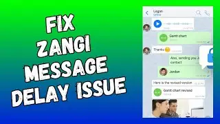 How to Fix Zangi Message Delay 2025?