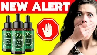 DENTITOX PRO REVIEWS (😢❌NEW ALERT!😭🔴) What is Dentitox Pro? Does Dentitox Pro Work? Dentitox Pro