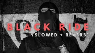 Black ride slowed + reverb and lofi by RS music edit