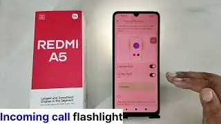 Redmi a5 incoming call flash light setting | Redmi a5 me incoming call flash light on kaise kare