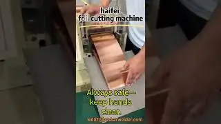 Precision Copper Foil Cutting - HAIFEI's Advanced Slitting Technology#cuttingmachine #foilcutting