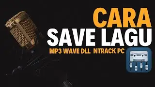 NTRACK - CARA SAVE LAGU
