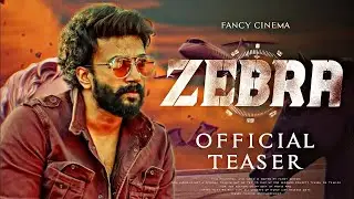 Zebra Trailer | Zebra Release Date | Zebra Movie Release Date | Zebra Update | Satyadev Zebra