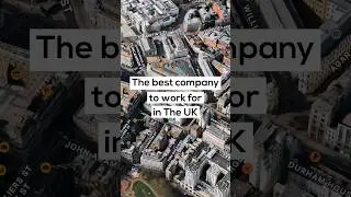 Top 10 best companies to work for in the UK in 2024