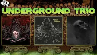 Underground Trio episode 11: black metal and brutal death [album reviews]