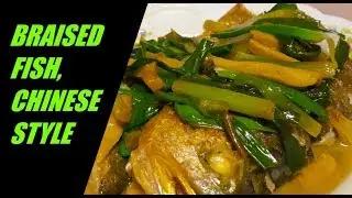 BRAISED FISH CHINESE STYLE (紅燒鱼)