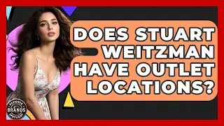 Does Stuart Weitzman Have Outlet Locations? - Designer Brands Spotlight