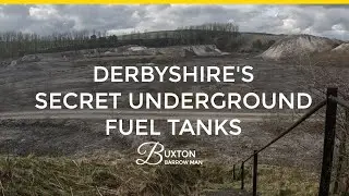 Derbyshire's Secret Underground Fuel Tanks - Dove Holes