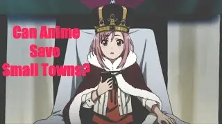 Sakura Quest and Japan's Approach to the Decline of Small Cities