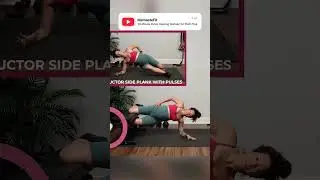 Prep for Pushing Exercise: Copenhagen Plank & Adductor Side Plank