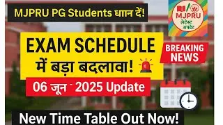 MJPRU PG EVEN SEMESTER EXAM SCHEDULE Change #mjpruletestupdate #mjpruexam