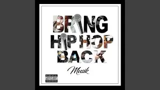 Bring Hip-Hop Back