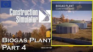 Construction Simulator Europe #8.4 - Biogas Plant - Silage Pit (Hard)