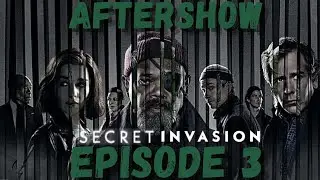 🟢 SECRET INVASION Episode 3 Recap and Review | LIVE After show