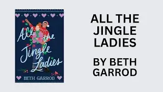 Young Adult Book Trailer: All the Jingle Ladies