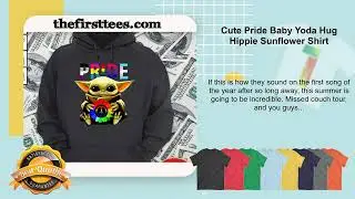 Cute Pride Baby Yoda Hug Hippie Sunflower Shirt