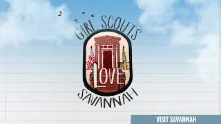 Girl Scouts Trip Experiences | Savannah, Georgia