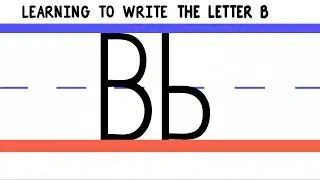 Write the Letter B - ABC Writing for Kids - Alphabet Handwriting by 123ABCtv