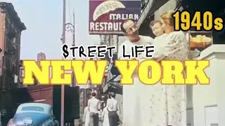 Street Life New York  1940s