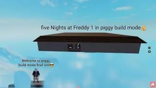 Five nights at freddy's 1 in piggy build mode game Version