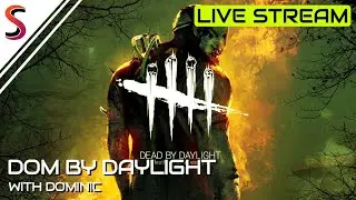 Dead By Daylight on Google Stadia | Hosted by Dom | Source Feed Live