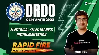 DRDO CEPTAM 10 Electrical Marathon 2022 |Electrical Electronics Instrumentation Questions |Mohit Sir