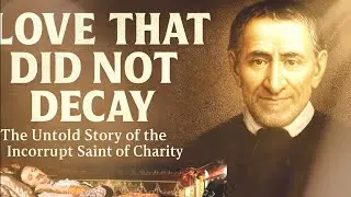 St Vincent de Paul incorruptible body: Why did God preserve this ordinary priest? Click to find out!