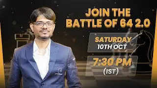 Battle of 64 2.0 🔥 Online Chess Tournament| 64,000 INR Cash Prize 💯
