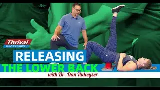 Learn How to Release the Lower Back with Dr. Dan Rukeyser