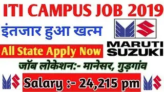 Maruti Suzuki Campus requirements 2019//ITI CAMPUS JOB 2019//ASITIJOB
