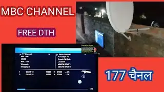 MBC चैनल के साथ 177 फ्री चैनल #Free DTH New Channel list & Setting 