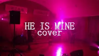 HE IS MINE (カバー)/捻くれ魔法少女