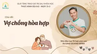 Talk show: L&Agrave;M THẾ N&Agrave;O ĐỂ VỢ CHỒNG H&Ograve;A HỢP, GẮN KẾT BỀN L&Acirc;U ? | Seroto Foundation