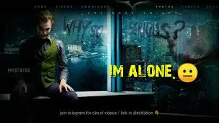 Joker Alone status / joker full attitude whatsapp status