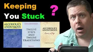 Is AA Keeping You Drunk?