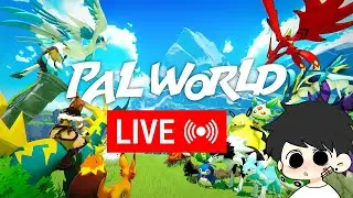 🔴 Palworld Exploration Is INSANE |  LIVE #3