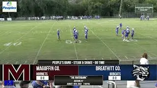 Breathitt County vs. Magoffin County - 8-19-22