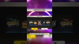 NEW INCUBATOR FREEFIRE😍🔥 | NEW INCUBATOR BUNDLE | FF INCUBATOR #shorts #incubator #ff #viral #fflive