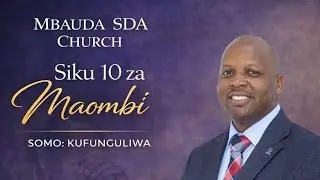 🔴 LIVE: SIKU KUMI ZA MAOMBI 2026 (MBAUDA SDA CHURCH) 11/01/2026  IBADA JIONI - SIKU YA 7