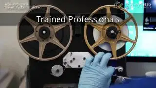 Los Angeles Video Transfer Service