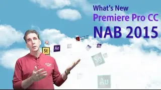 What's New in Premiere Pro CC  2015 (NAB 2015)