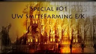 Guild Wars - Projekt: Gott unter Sterblichen - Special 1: UW Smite Farming Ele (Deutsch/German)